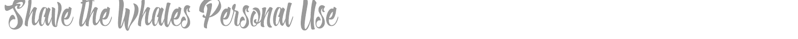 Shave The Whales font preview